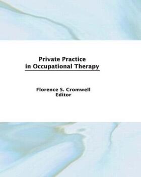Cromwell |  Private Practice in Occupational Therapy | Buch |  Sack Fachmedien
