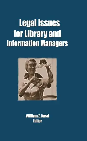 Nasri |  Legal Issues for Library and Information Managers | Buch |  Sack Fachmedien