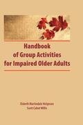 Martindale / Willis |  Handbook of Group Activities for Impaired Adults | Buch |  Sack Fachmedien