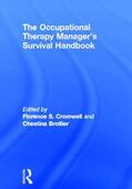 Cromwell / Brollier |  The Occupational Therapy Managers' Survival Handbook | Buch |  Sack Fachmedien