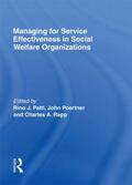 Patti / Poertner / Rapp |  Managing for Service Effectiveness in Social Welfare Organizations | Buch |  Sack Fachmedien
