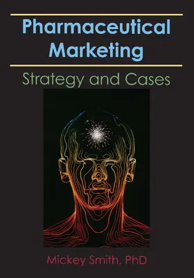 Smith |  Pharmaceutical Marketing | Buch |  Sack Fachmedien