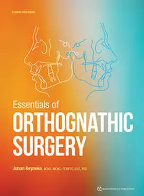 Reyneke | Essentials of Orthognathic Surgery | Buch | 978-0-86715-956-1 | sack.de