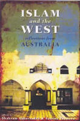 Akbarzadeh / Yasmeen |  Islam and the West | Buch |  Sack Fachmedien