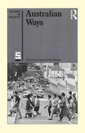 Manderson |  Australian Ways: Anthropological Studies in an Industrialised Society | Buch |  Sack Fachmedien
