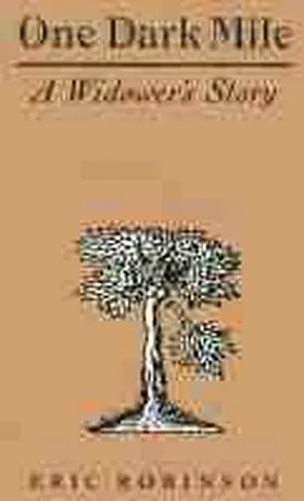 Robinson |  One Dark Mile: A Widower's Story | Buch |  Sack Fachmedien