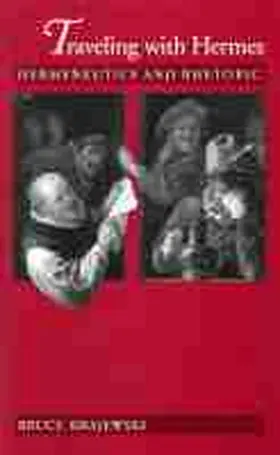 Krajewski |  Traveling with Hermes: Hermeneutics and Rhetoric | Buch |  Sack Fachmedien