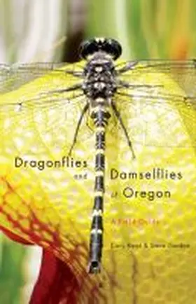 Kerst / Gordon |  Dragonflies and Damselflies of Oregon: A Field Guide | Buch |  Sack Fachmedien