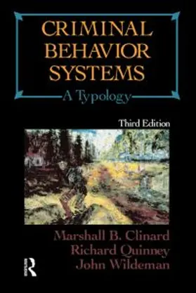 Clinard / Quinney / Wildeman | Criminal Behavior Systems | Buch | 978-0-87084-180-4 | www.sack.de