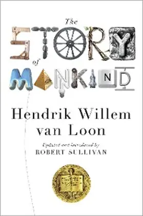 Loon / Sullivan / Merriman |  The Story of Mankind (Updated Edition)  (Liveright Classics) | eBook | Sack Fachmedien