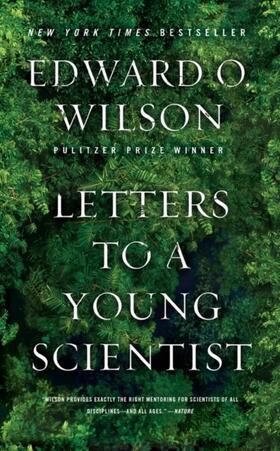 Wilson | Letters to a Young Scientist | Buch | 978-0-87140-385-8 | www.sack.de