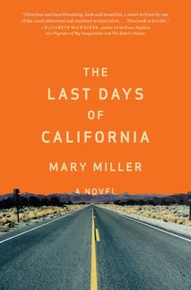 Miller | The Last Days of California | Buch | 978-0-87140-588-3 | sack.de