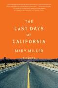 Miller |  The Last Days of California | Buch |  Sack Fachmedien