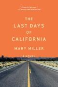 Miller |  The Last Days of California: A Novel | eBook | Sack Fachmedien