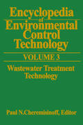 Cheremisinoff |  Encyclopedia of Environmental Control Technology: Volume 3: Wastewater Treatment Technology | Buch |  Sack Fachmedien