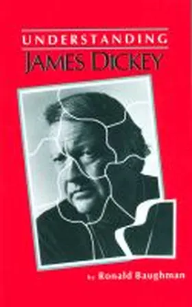 Baughman |  Understanding James Dickey | Buch |  Sack Fachmedien
