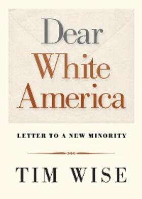 Wise |  Dear White America | eBook | Sack Fachmedien