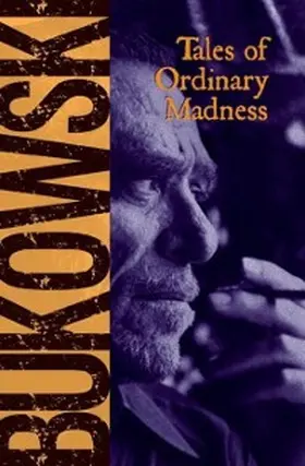 Bukowski |  Tales of Ordinary Madness | eBook | Sack Fachmedien