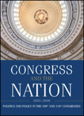 Congress and the Nation 2005-2008, Volume XII | Buch | 978-0-87289-485-3 | sack.de