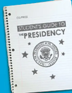 Schulman |  Student's Guide to the Presidency | Buch |  Sack Fachmedien