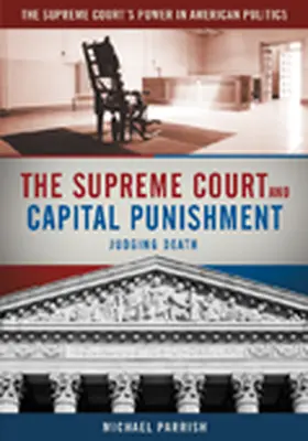 Parrish |  The Supreme Court and Capital Punishment | Buch |  Sack Fachmedien