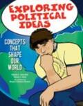 Schechter / Vontz / Branson |  Exploring Political Ideas | Buch |  Sack Fachmedien