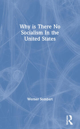 Sombart | Why is There No Socialism | Buch | 978-0-87332-144-0 | sack.de