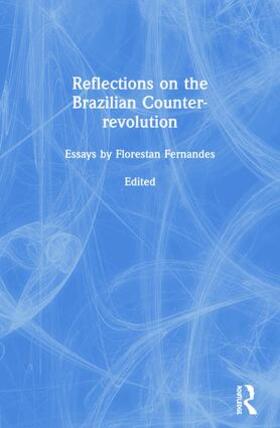Fernandes / Dean |  Reflections on the Brazilian Counter-revolution | Buch |  Sack Fachmedien