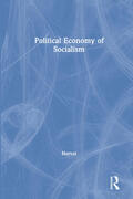 Horvat |  Political Economy of Socialism | Buch |  Sack Fachmedien