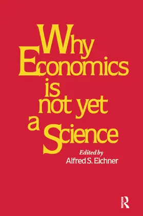 Eicher |  Why Economics is Not Yet a Science | Buch |  Sack Fachmedien