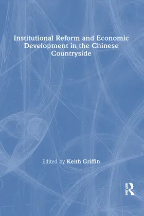 Griffin |  Institutional Reform and Economic Development in the Chinese Countryside | Buch |  Sack Fachmedien
