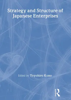 Kono |  Strategy and Structure of Japanese Enterprises | Buch |  Sack Fachmedien