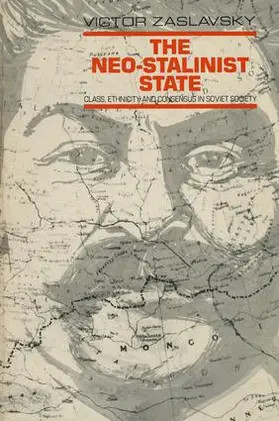 Zaslavsky |  The Neo-Stalinist State | Buch |  Sack Fachmedien