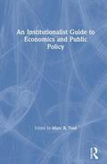 Tool |  An Institutionalist Guide to Economics and Public Policy | Buch |  Sack Fachmedien