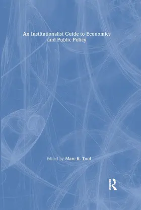 Tool |  An Institutionalist Guide to Economics and Public Policy | Buch |  Sack Fachmedien