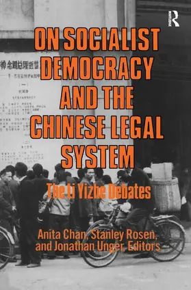 Chan / Rosen / Unger |  On Socialist Democracy and the Chinese Legal System | Buch |  Sack Fachmedien