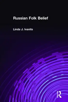 Ivanits |  Russian Folk Belief | Buch |  Sack Fachmedien