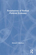 Sherman |  Foundations of Radical Political Economy | Buch |  Sack Fachmedien