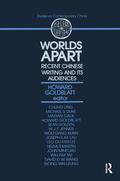 Goldblatt |  Worlds Apart: Recent Chinese Writing and Its Audiences | Buch |  Sack Fachmedien