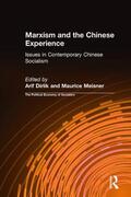Dirlik / Meisner |  Marxism and the Chinese Experience | Buch |  Sack Fachmedien