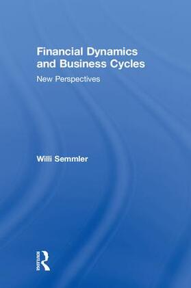 Semmler | Financial Dynamics and Business Cycles | Buch | 978-0-87332-531-8 | sack.de