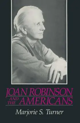 Turner |  Joan Robinson and the Americans | Buch |  Sack Fachmedien