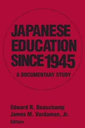 Beauchamp / Vardaman Jr |  Japanese Education since 1945 | Buch |  Sack Fachmedien