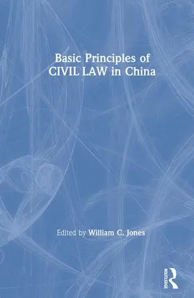 Jones |  Basic Principles of Civil Law in China | Buch |  Sack Fachmedien