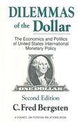 Bergsten |  Dilemmas of the Dollar | Buch |  Sack Fachmedien