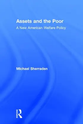Sherraden |  Assets and the Poor | Buch |  Sack Fachmedien