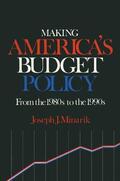Minarik |  Making America's Budget Policy from the 1980's to the 1990's | Buch |  Sack Fachmedien