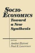 Etzioni / Lawrence |  Socio-economics: Toward a New Synthesis | Buch |  Sack Fachmedien
