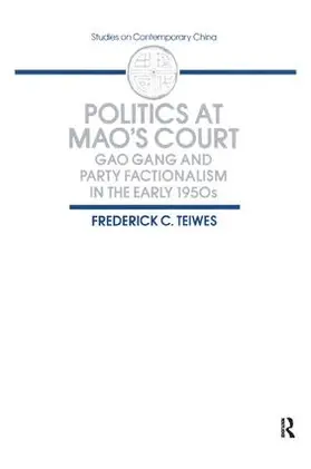 Teiwes |  Politics at Mao's Court | Buch |  Sack Fachmedien