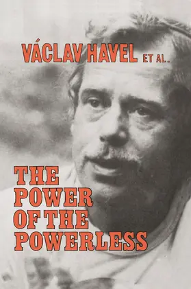 Havel / Keane |  The Power of the Powerless | Buch |  Sack Fachmedien